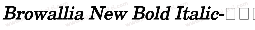 Browallia New Bold Italic字体转换